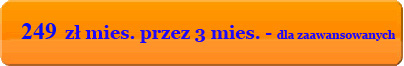 197 z� miesi�cznie przez 3 miesi�ce